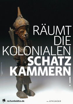 No Humboldt Forum Poster Kampagne - Räumt die koloniale Schatzkammern