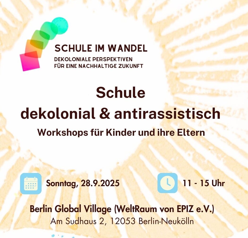 28.09.2025: Schule dekolonial & antirassistisch: Workshops für Kinder und ihre Eltern